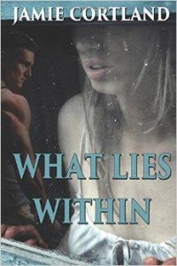 What Lies Within - Jamie Cortland